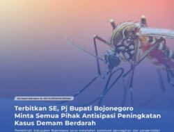 Melalui SE, Pj Bupati Bojonegoro Minta Semua Pihak Antisipasi Peningkatan Kasus Demam Berdarah